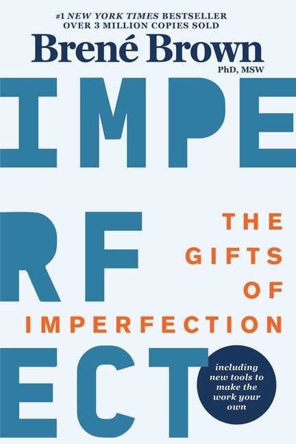 Item #304080 The Gifts of Imperfection: 10th Anniversary Edition: Features a New Foreword and...
