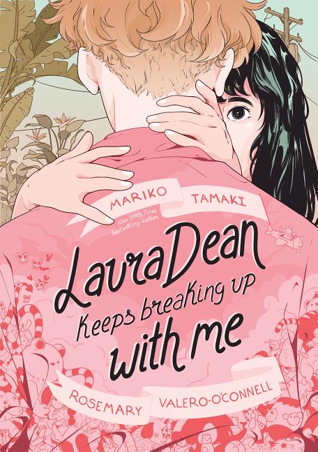 Item #302125 Laura Dean Keeps Breaking Up with Me. Mariko Tamaki