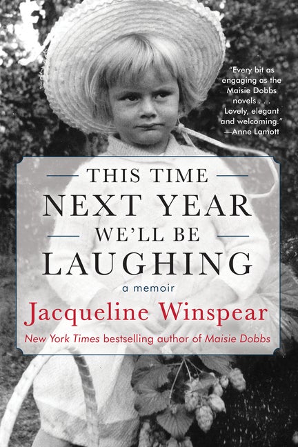Item #303687 This Time Next Year We'll Be Laughing. Jacqueline Winspear
