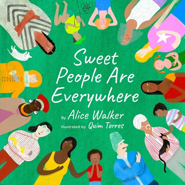 Item #303831 Sweet People Are Everywhere (Children Around the World Books, Diversity Books)....