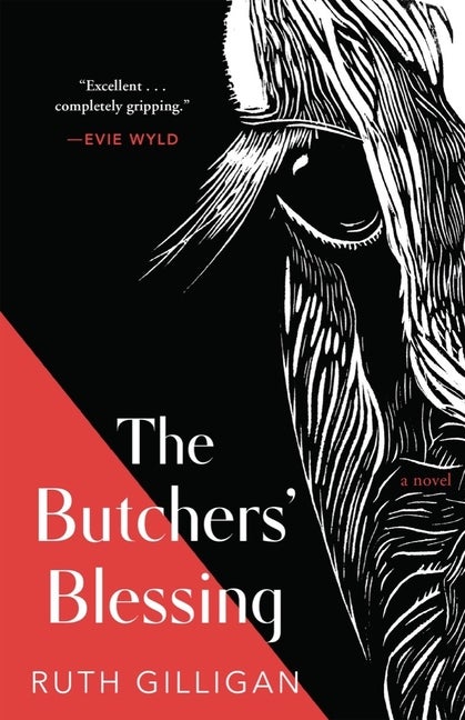 Item #303833 The Butchers' Blessing. Ruth Gilligan