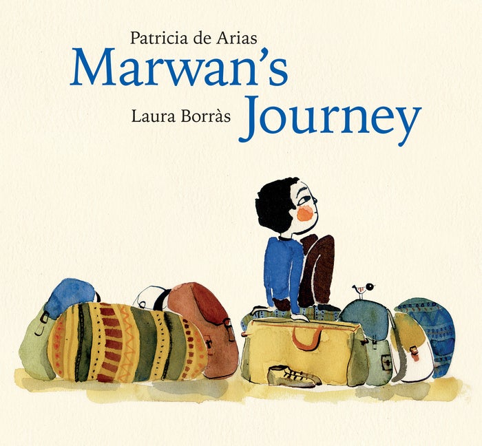 Item #301580 Marwan's Journey. Patricia de Arias, Laura Borràs