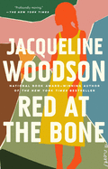 Item #300452 Red at the Bone. Jacqueline Woodson
