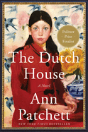 Item #303233 The Dutch House. Ann Patchett.