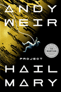 Item #303521 Project Hail Mary. Andy Weir