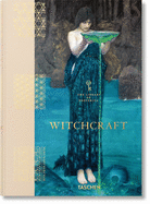 Item #303621 Witchcraft. the Library of Esoterica. Jessica Hundley, Pam Grossman, Thunderwing, Designed by.