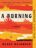 Item #303702 A Burning. Megha Majumdar