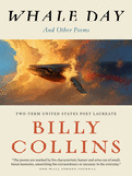 Item #303741 Whale Day: And Other Poems. Billy Collins