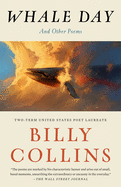 Item #303741 Whale Day: And Other Poems. Billy Collins.