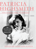 Item #303842 Patricia Highsmith: Her Diaries and Notebooks: 1941-1995. Patricia Highsmith, Anna...