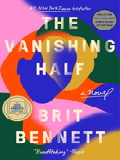 Item #303927 The Vanishing Half. Brit Bennett
