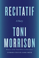 Item #303939 Recitatif: A Story. Toni Morrison, Zadie Smith