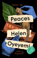 Item #304056 Peaces. Helen Oyeyemi