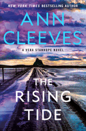 Item #304208 The Rising Tide: A Vera Stanhope Novel (Vera Stanhope #10). Ann Cleeves