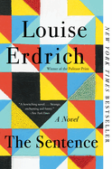 Item #304209 The Sentence. Louise Erdrich