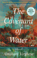 Item #304385 The Covenant of Water (Oprah's Book Club). Abraham Verghese.