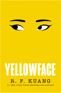 Yellowface. R. F. Kuang.