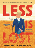 Item #304420 Less Is Lost. Andrew Sean Greer