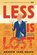 Less Is Lost. Andrew Sean Greer.