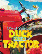 Item #900069 Duck on a Tractor. David Shannon