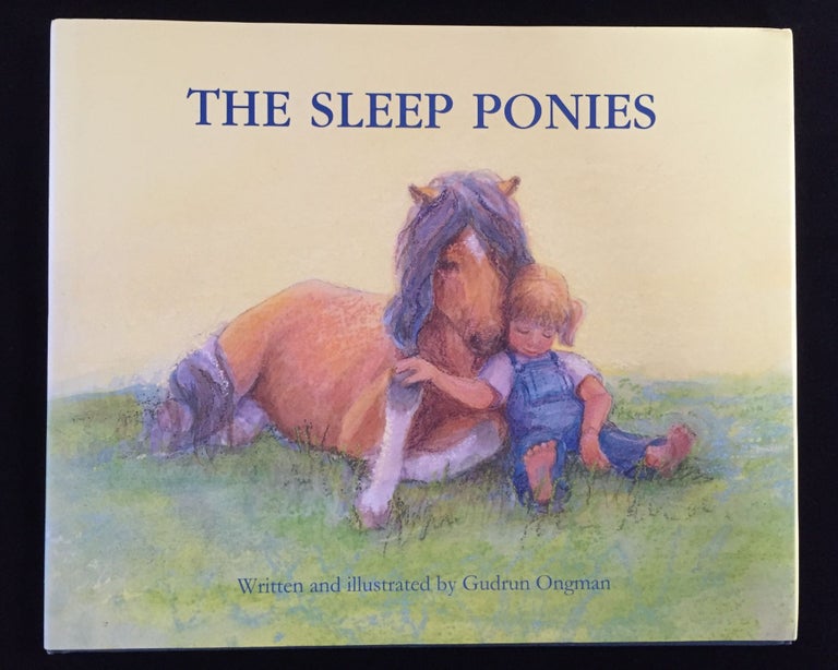 Item #900073 The Sleep Ponies. Gudrun Ongman.