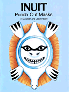 Item #900098 Inuit Punch-Out Masks. A. G. Smith, Josie Hazen
