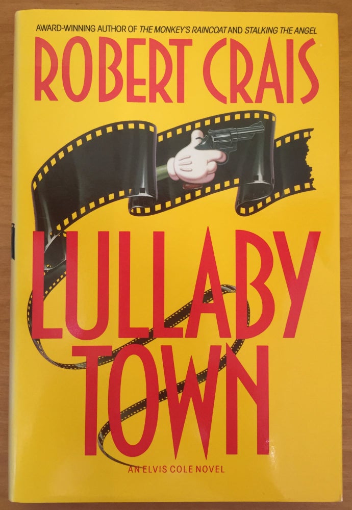 Item #900210 Lullaby Town (Signed). Robert Crais.