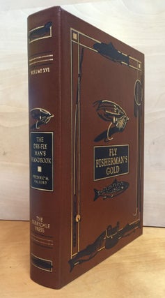 Item #900222 The Dry-Fly Man's Handbook: A Complete Manual Including The Fisherman's Entomology...