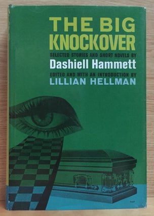 Item #900248 The Big Knockover. Dashiell Hammett