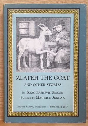 Item #900257 Zlateh the Goat and Other Stories. Isaac Bashevis Singer