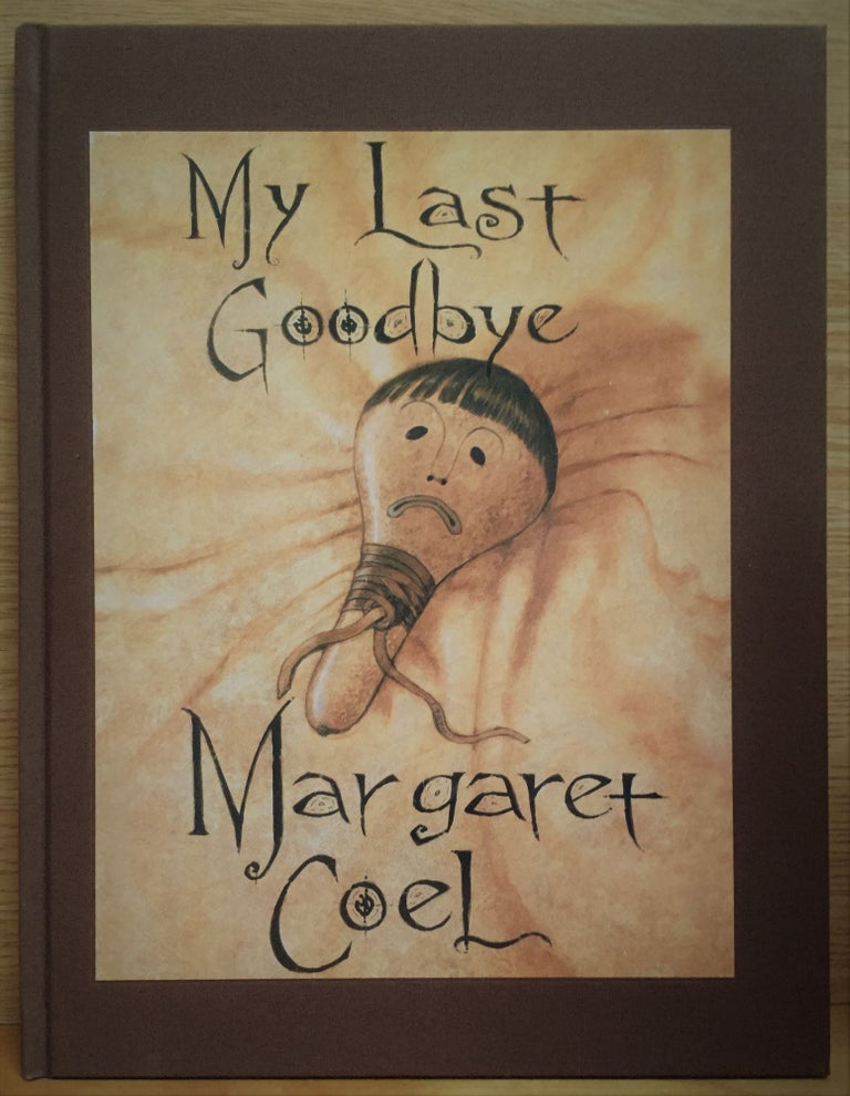 Item #900266 My Last Goodbye (Signed). Margaret Coel, Nancy PIckard, Introduction.