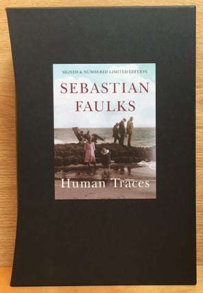 Item #900271 Human Traces (Signed). Sebastian Faulks