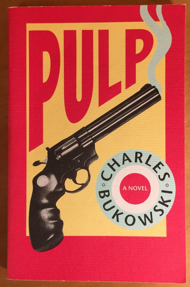 Item #900405 Pulp. Charles Bukowski.