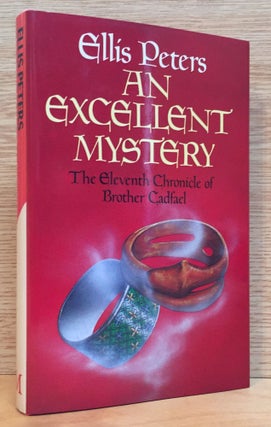 Item #900419 An Excellent Mystery: The Eleventh Chronicle of Brother Cadfael. Ellis Peters