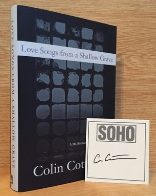 Item #900428 Love Songs from a Shallow Grave - Dr. Siri Palboun Mystery #7 (Signed). Colin Cotterill