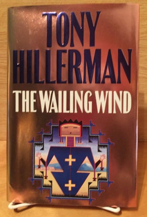 Item #900466 The Wailing Wind. Tony Hillerman