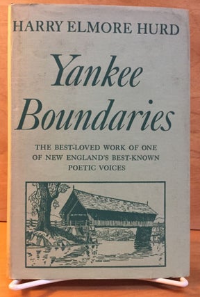 Item #900505 Yankee Boundaries. Harry Elmore Hurd