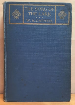 Item #900550 The Song of the Lark. Willa Cather