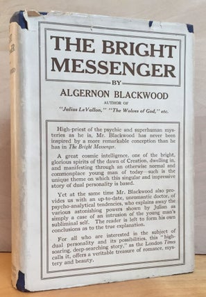 Item #900553 The Bright Messenger. Algernon Blackwood