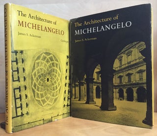 Item #900591 The Architecture of Michelangelo & The Architecture of Michelangelo Catalogue, 2...