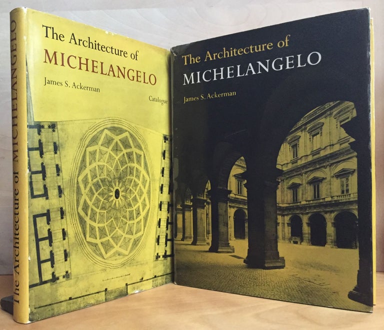 Item #900591 The Architecture of Michelangelo & The Architecture of Michelangelo Catalogue, 2 Volume Set (Signed). James S. Ackerman.