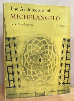The Architecture of Michelangelo & The Architecture of Michelangelo Catalogue, 2 Volume Set (Signed)