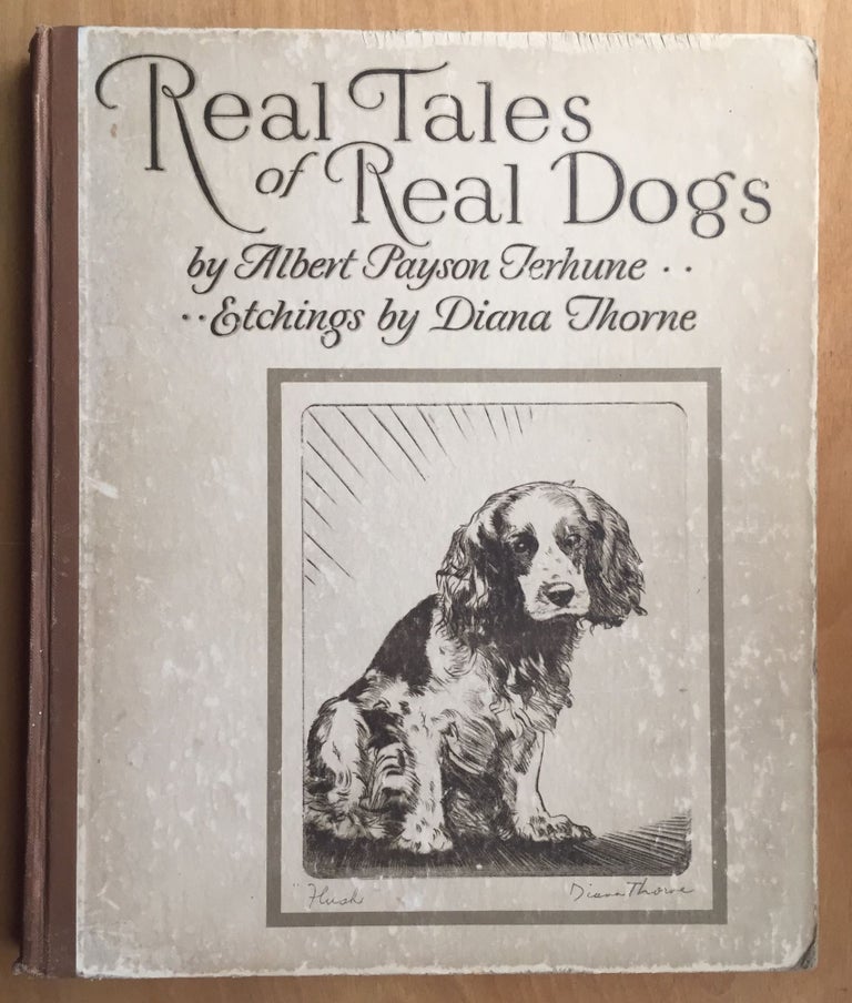 Item #900593 Real Tales of Real Dogs. Albert Payson Terhune.