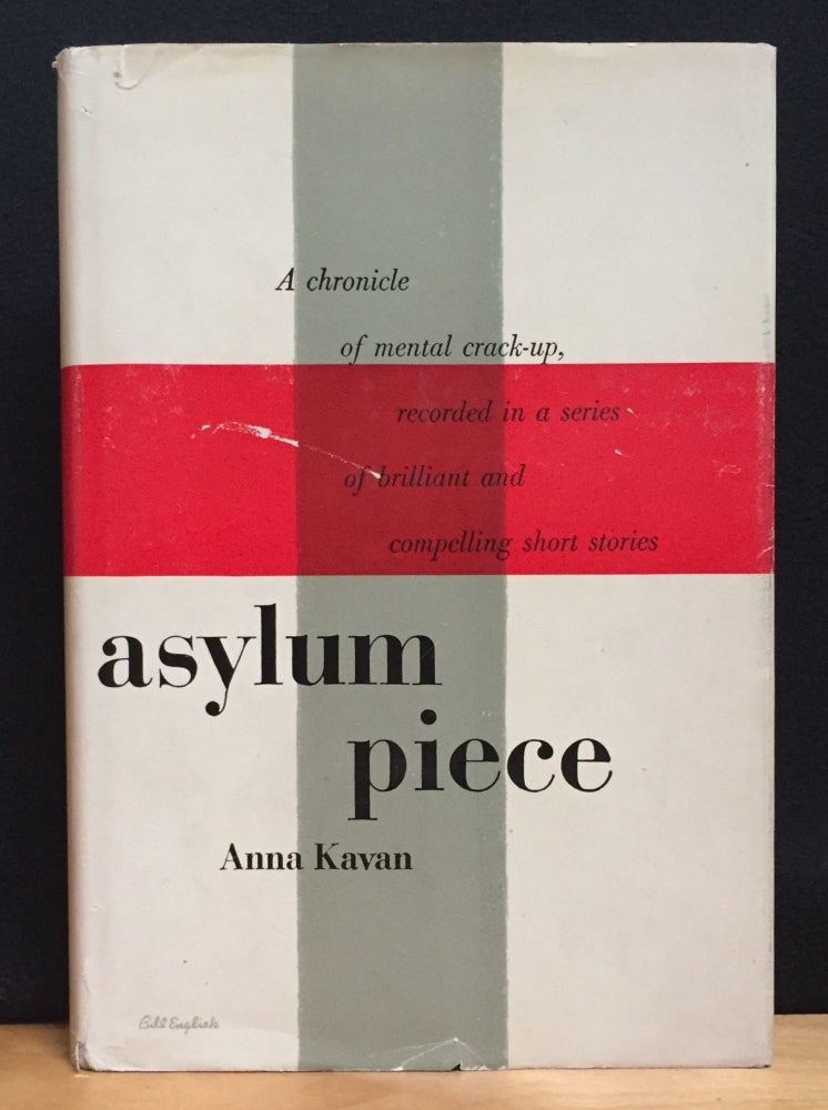 Item #900686 Asylum Piece. Anna Kavan.