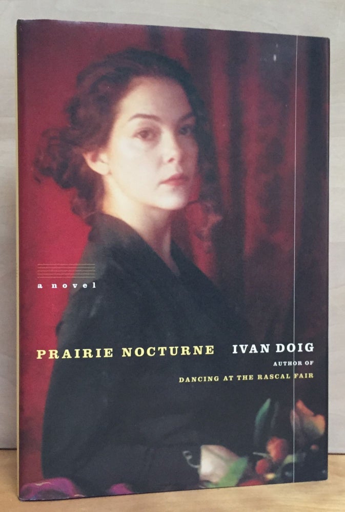 Item #900712 Prairie Nocturne (Signed). Ivan Doig.