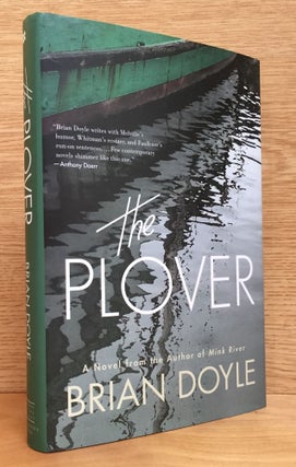 Item #900714 The Plover. Brian Doyle