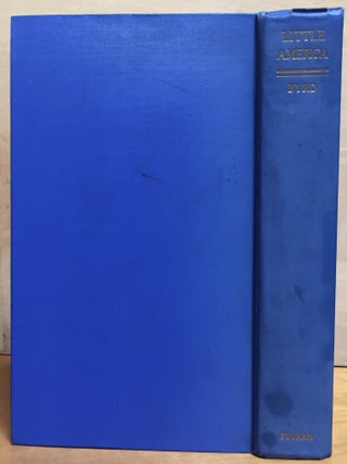 Little America: Aerial Exploration in the Antarctic; The Flight to the South Pole (Signed)