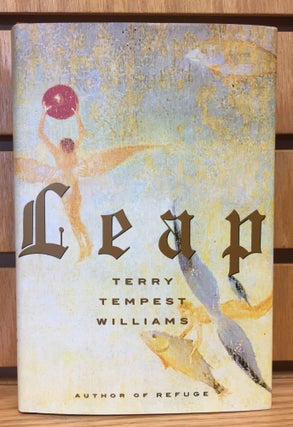 Item #900773 Leap. Terry Tempest Williams