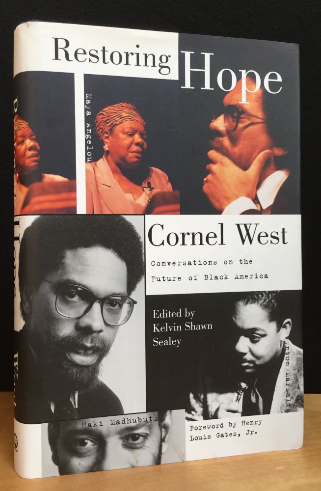 Item #900818 Restoring Hope: Conversations on the Future of Black America (Signed). Cornel West, Kelvin Shawn Sealey, Henry Louis Gates, Jr, Afterword.
