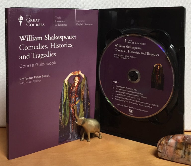 Item #900849 William Shakespeare: Comedies, Histories, and Tragedies (Complete set of 6 DVDs + Course Guidebook). Peter Saccio.